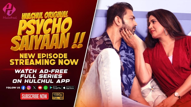 Psycho Saiyaan – E06 – 2024 – Hindi Hot Web Series – Hulchul