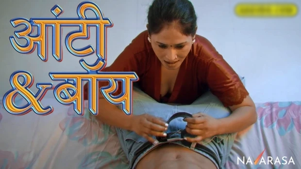 Aunty & Boy – E01 – 2025 – Hindi Hot Web Series – Navarasa