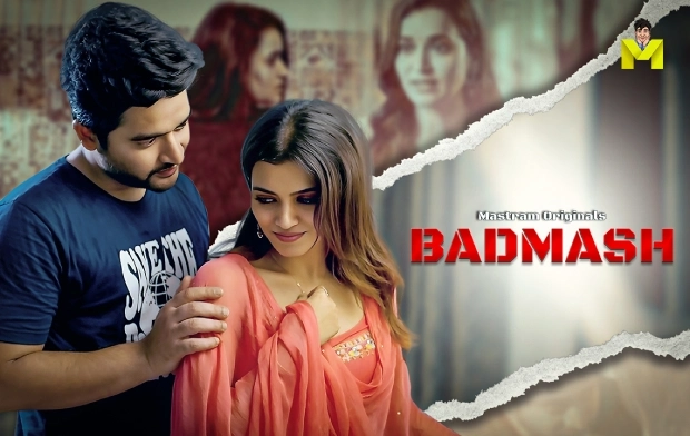 Badmash – S01 – 2025 – Hindi Hot Web Series – MasTram