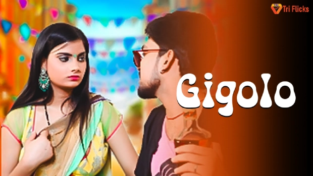 Gigolo – 2025 – Hindi Uncut Short Film – Triflicks