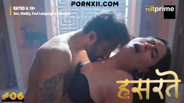 Hasratey – E06 – 2025 – Hindi Hot Web Series – HitPrime
