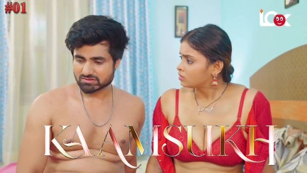 Kaam Sukh – E01 – 2024 – Hindi Hot Web Series – Lookentertainment