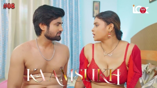Kaam Sukh – E08 – 2025 – Hindi Hot Web Series – Lookentertainment