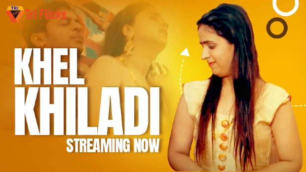 Khel Khiladi – E01 – 2024 – Hindi Uncut Hot Web Series – TriFlicks