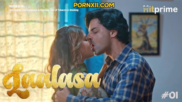 Laalasa – E01 – 2025 – Hindi Hot Web Series – HitPrime