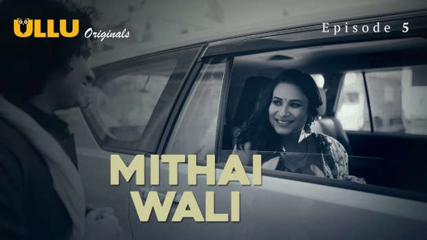 Mithai Wali Part 2 – E01 – 2025 – Hindi Hot Web Series – Ullu
