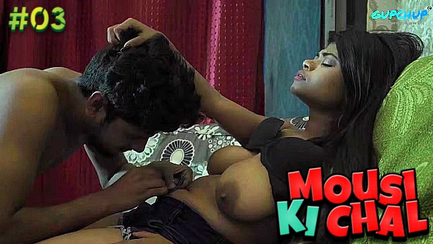 Mousi Ki Chal – E03 – 2021 – Hindi Hot Web Series – GupChup
