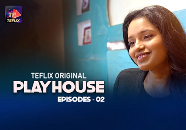 Play House – E02 – 2025 – Hindi Hot Web Series – TeFlix