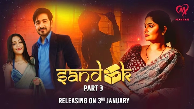 Sandook – E07 – 2024 – Hindi Hot Web Series – Makhan