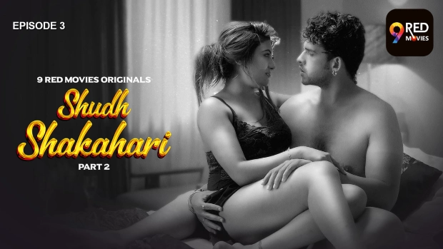 Shudh Shakahari – E03 – 2025 – Hindi Hot Web Series – 9RedMovies
