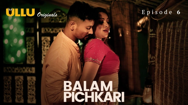 Balam Pichkari Part 1 – E02 – 2025 – Hindi Hot Web Series – Ullu