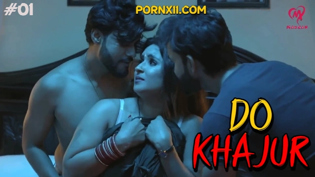 Do Khajur – E01 – 2025 – Hindi Hot Web Series – Makhan