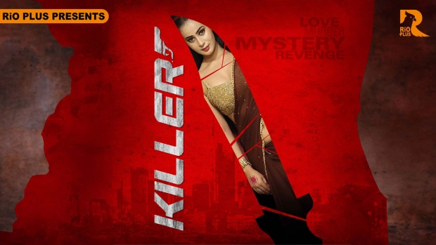 Killer – E01 – 2025 – Hindi Hot Web Series – RioPlus