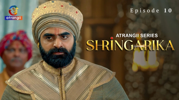 Shringarika – E10 – 2025 – Hindi Hot Web Series – Atrangii