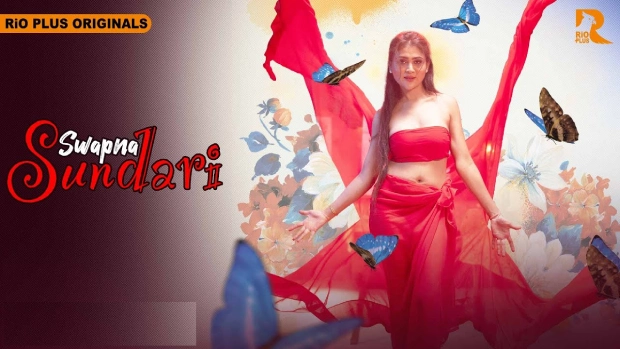Swapna Sundariii – E01 – 2025 – Hindi Hot Web Series – RioPlus