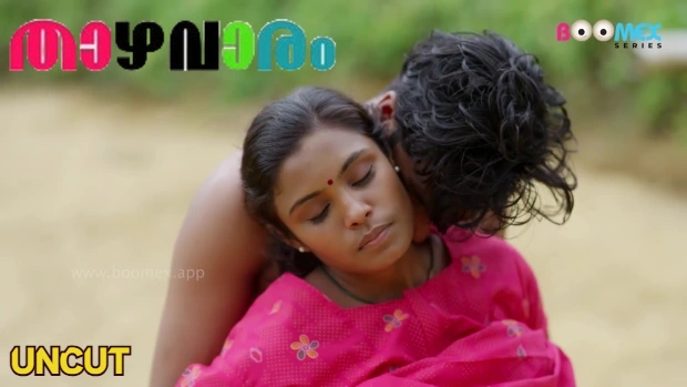 Taazhvaaram – 2025 – Malayalam Uncut Hot Short Film – Boomex