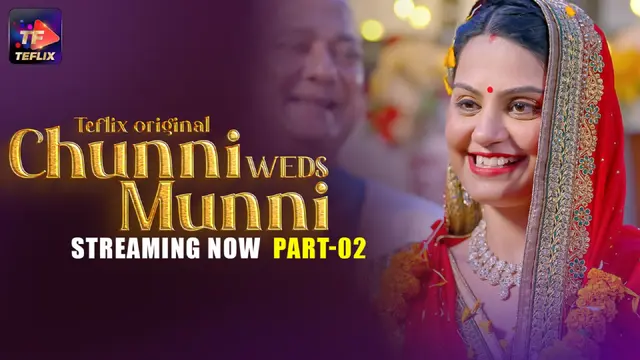 Chunni Weds Munni – E04 – 2025 – Hindi Hot Web Series – TeFlix
