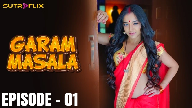 Garam Masala – E01 – 2025 – Hindi Hot Web Series – SutraFlix