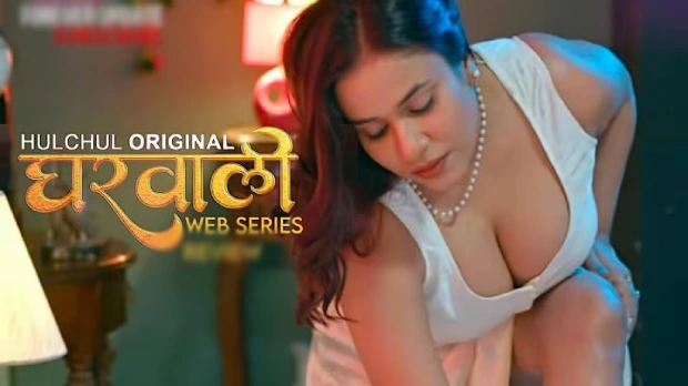 Gharwali – E05 – 2025 – Hindi Hot Web Series – Hulchul