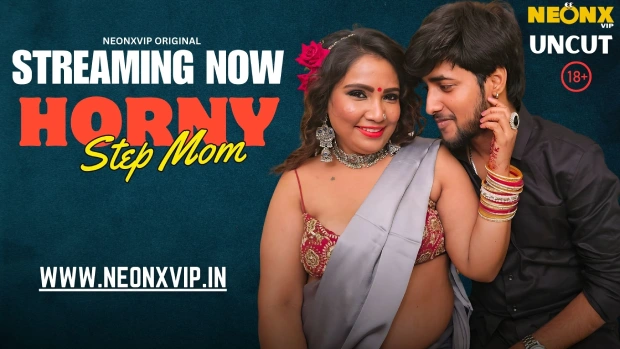 Horny Stepmom – 2025 – Hindi Uncut Hot Short Film – Neonx