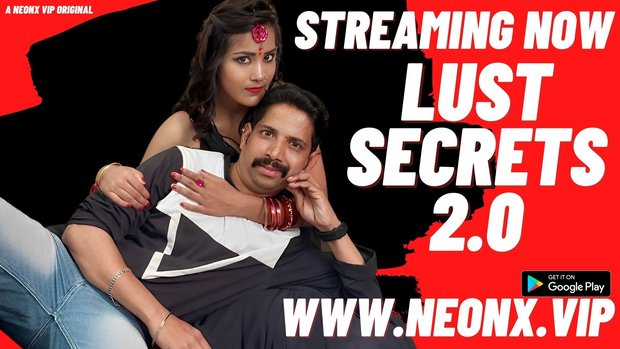 Lust Secrets – P02 – 2025 – Hindi Uncut Hot Short Film – Neonx