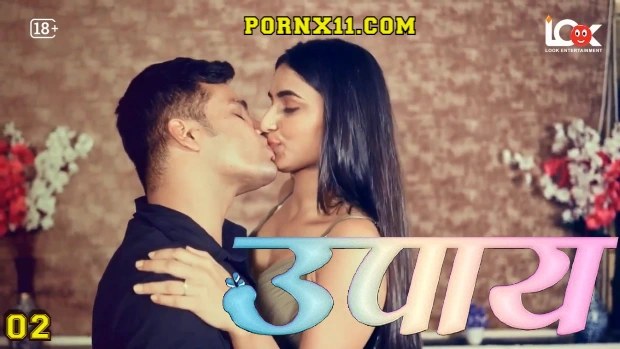 Upaay – E02 – 2025 – Hindi Hot Web Series – LookEntertainment