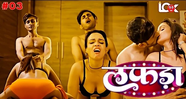 Lafada E03 – 2025 – Hindi Hot Web Series – LookEntertainment