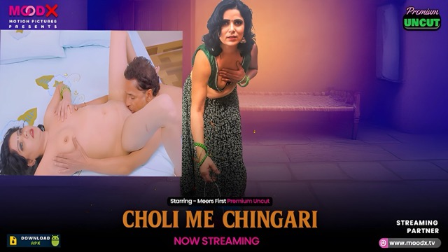 Choli Me Chingari – 2025 – Hindi Uncut Hot Short Film – Moodx