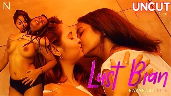Lust Bian – 2025 – Malayalam Uncut Hot Short Film – Navarasa