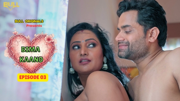 Bima Kaand – E03 – 2025 – Hindi Hot Web Series – BullApp