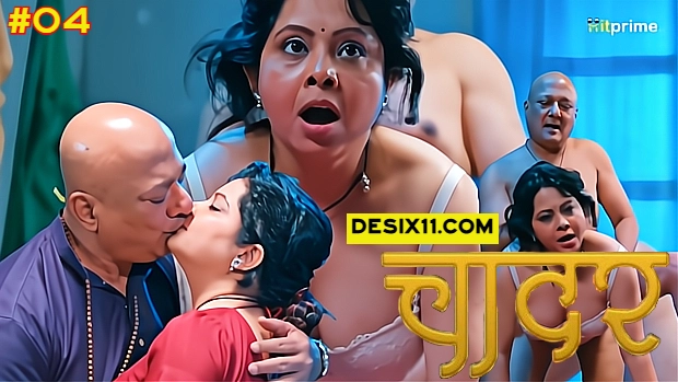Chadar – E04 – 2025 – Hindi Hot Web Series – HitPrime