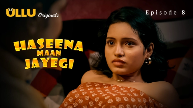 Haseena Maan Jayegi Part 2 – E04 – 2025 – Hindi Hot Web Series – Ullu