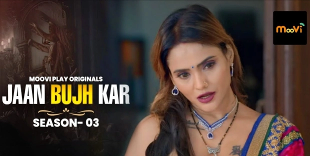 Jaan Bujh Kar – S03E03 – 2025 – Hindi Hot Web Series – Moovi