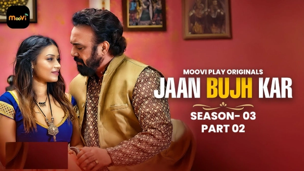 Jaan Bujh Kar – S03E04 – 2025 – Hindi Hot Web Series – Moovi