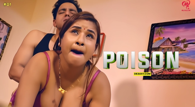 Poison – E01 – 2025 – Hindi Hot Web Series – Makhan