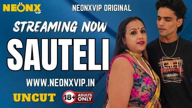 Sauteli – 2025 – Hindi Uncut Hot Short Film – Neonx
