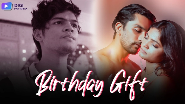Birthday Gift – E02 – 2025 – Hindi Hot Web Series – Digimovieplex