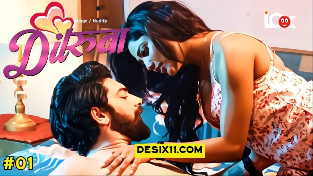 Dilruba – E01 – 2025 – Hindi Hot Web Series – LookEntertainment