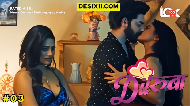 Dilruba – E03 – 2025 – Hindi Hot Web Series – LookEntertainment