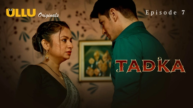 Tadka Part 2 – E03 – 2025 – Hindi Hot Web Series – Ullu