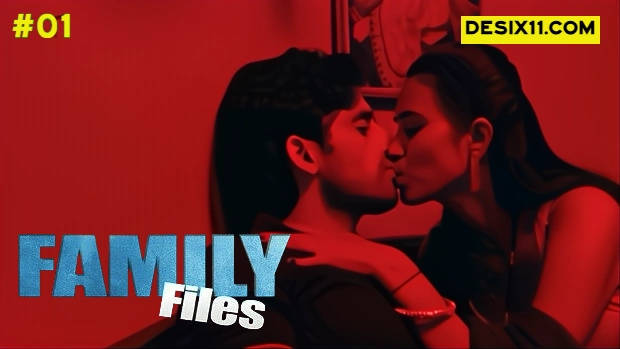 Family Files – E01 – 2025 – Hindi Hot Short Film – Showmart
