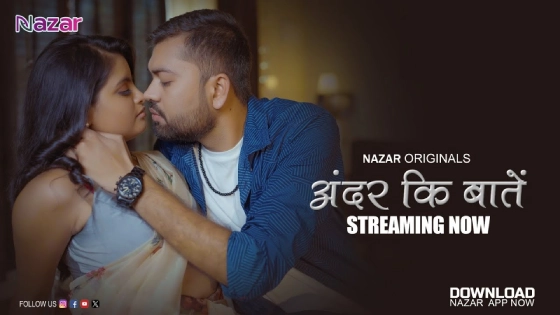 Ander Ke Baaten – E02 – 2024 – Hindi Hot Web Series – Nazar