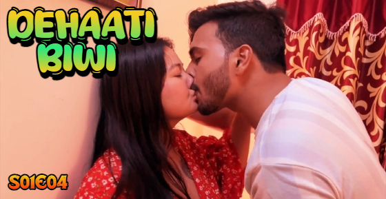 Dehaati Biwi – E04 – 2024 – Hindi Hot Web Series – Nazar