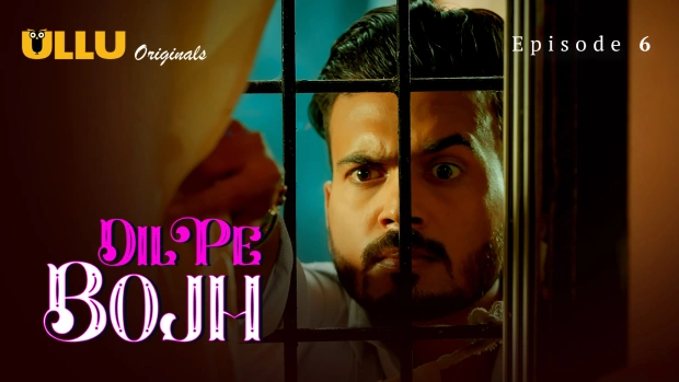 Dil Pe Bojh Part 2 – E02 – 2025 – Hindi Hot Web Series – Ullu