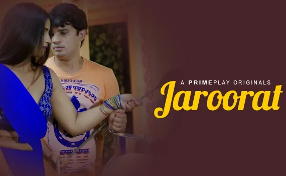 Jaroorat – 2024 – Hindi Hot Short Film – PrimePlay