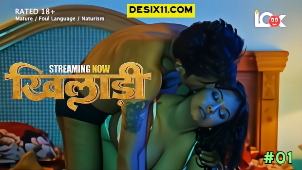 Khiladi – E01 – 2025 – Hindi Hot Web Series – PullApp