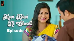 Meri Biwi Ki Shadi – E01 – 2024 – Hindi Hot Web Series – Jalva