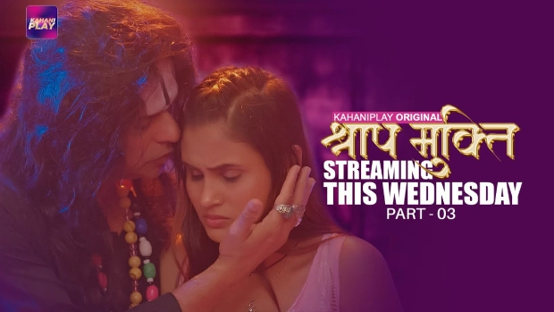 Shraap Mukti – E06 – 2025 – Hindi Hot Web Series – KahaniPlay