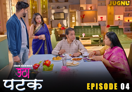 Utha Patak – E04 – 2025 – Hindi Hot Web Series – Jugnu