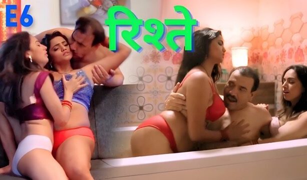 Rishtey E06 2025 Hindi Hot Web Series – KahaniPlay